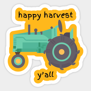 Happy harvest y'all Sticker